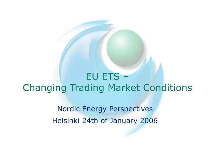 eu ets changing trading market conditions