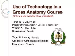 Use of Technology in a Gross Anatomy Course