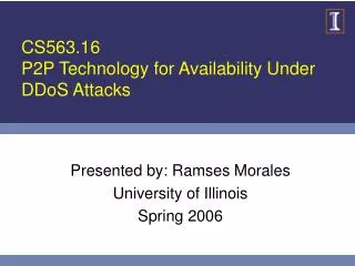 CS563.16 P2P Technology for Availability Under DDoS Attacks