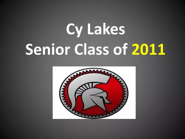 cy lakes senior class of 2011