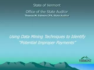State of Vermont Office of the State Auditor Thomas M. Salmon CPA, State Auditor