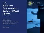 U.S. Wide Area Augmentation System (WAAS) Update - slide 1