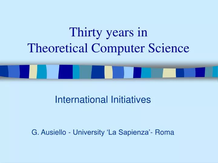 thirty years in theoretical computer science
