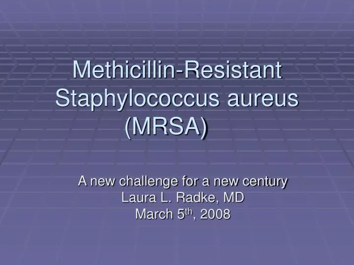 methicillin resistant staphylococcus aureus mrsa