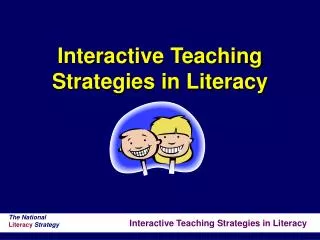 Interactive Teaching Strategies in Literacy
