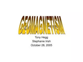 Tony Hegg Stephanie Irish October 28, 2005