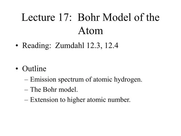 lecture 17 bohr model of the atom