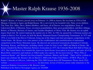 Master Ralph Krause 1936-2008