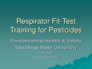 Respirator Fit-Test Training for Pesticides