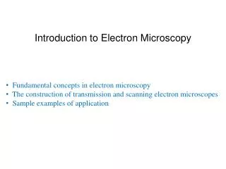 Introduction to Electron Microscopy