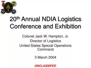 20 th Annual NDIA Logistics Conference and Exhibition