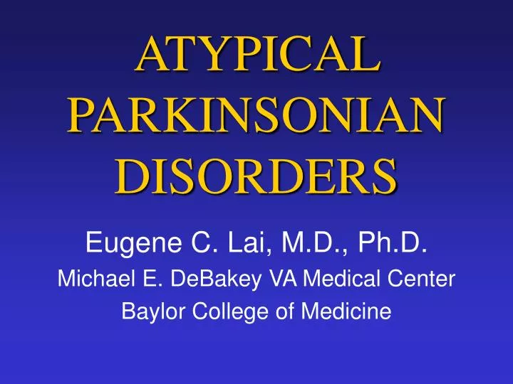 atypical parkinsonian disorders