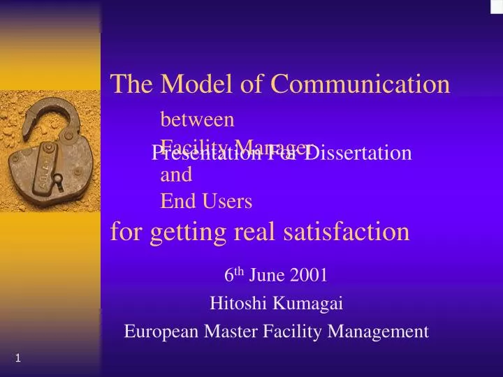 the model of communication between facility manager and end users for getting real satisfaction