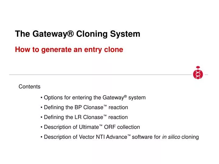 the gateway cloning system