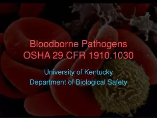 Bloodborne Pathogens OSHA 29 CFR 1910.1030