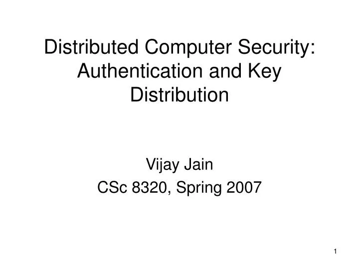 distributed computer security authentication and key distribution