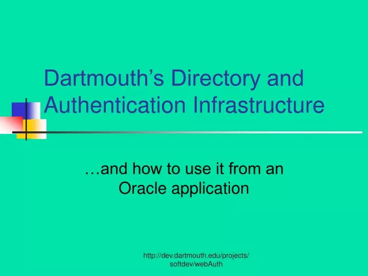 dartmouth s directory and authentication infrastructure