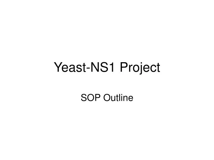 yeast ns1 project