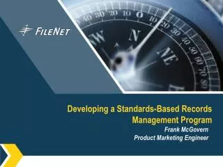 Developing a Standards-Based Records Management Program