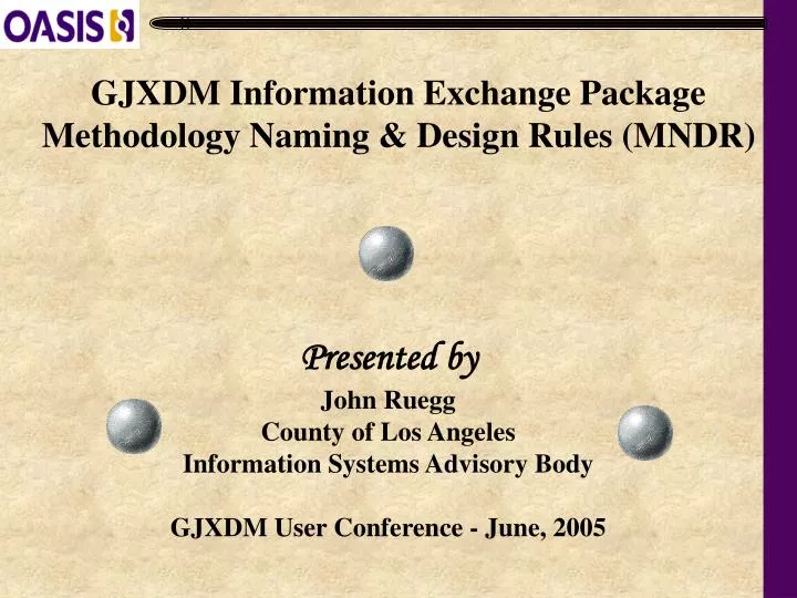 gjxdm information exchange package methodology naming design rules mndr