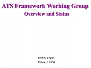 ATS Framework Working Group