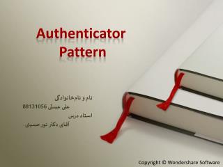 Authenticator Pattern