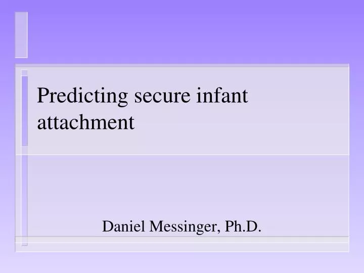 predicting secure infant attachment