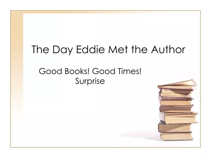 the day eddie met the author