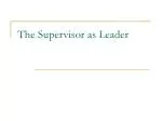 The Supervisor as Leader - slide 1