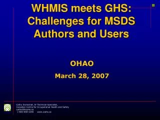 WHMIS meets GHS: Challenges for MSDS Authors and Users