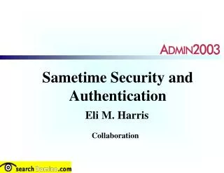 Sametime Security and Authentication