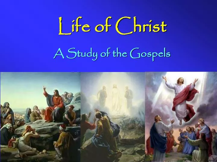 a study of the gospels