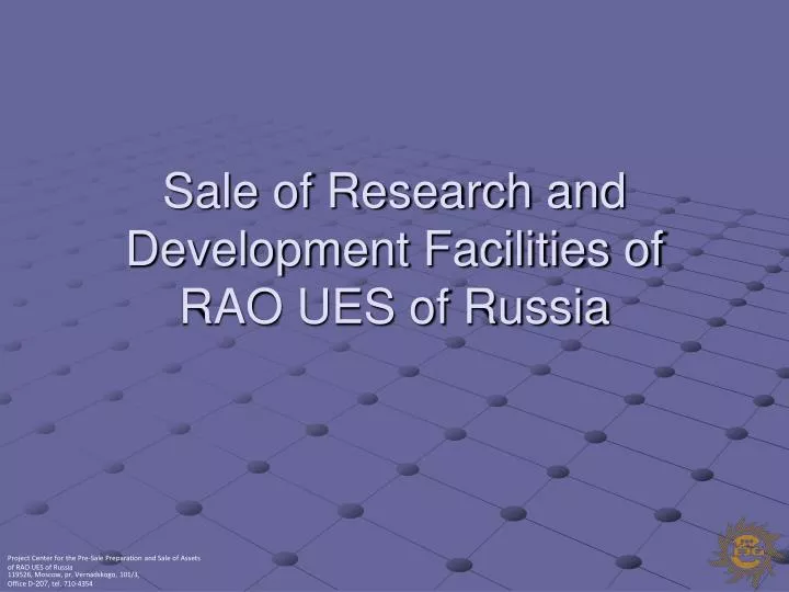 sale of research and development facilities of rao ues of russia