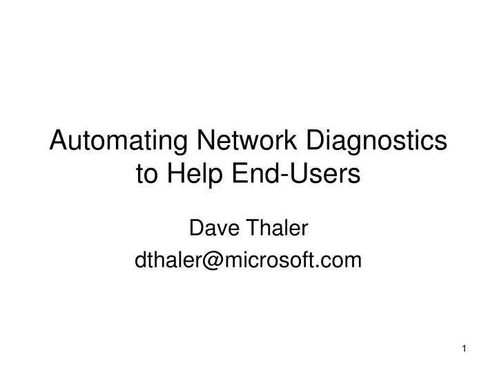 automating network diagnostics to help end users
