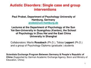 Autistic Disorders: Single case and group interventions
