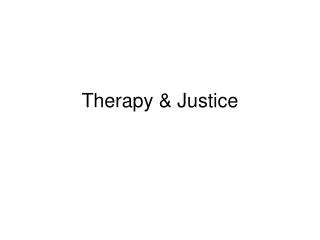 Therapy &amp; Justice