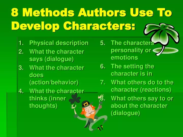 8 methods authors use to develop characters