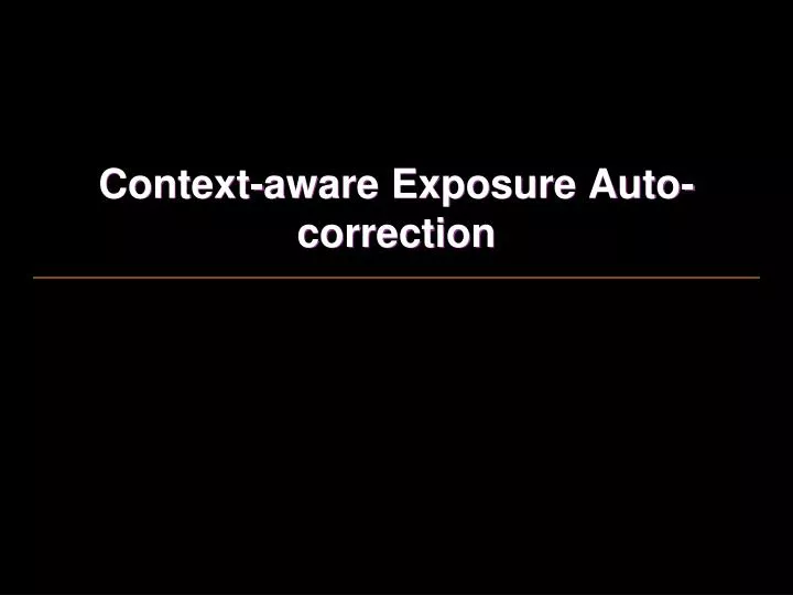 context aware exposure auto correction