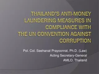 Thailand’s Anti-Money Laundering Measures in Compliance with the UN Convention against Corruption