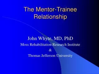 The Mentor-Trainee Relationship