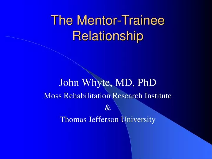 the mentor trainee relationship