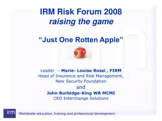 IRM Risk Forum 2008 raising the game