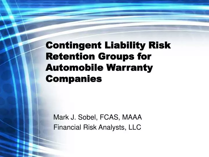 contingent liability risk retention groups for automobile warranty companies