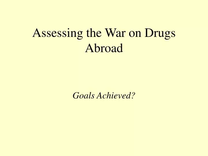 assessing the war on drugs abroad