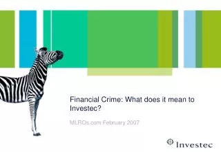 Financial Crime: What does it mean to Investec?