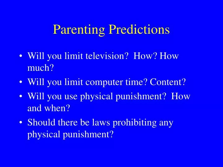 parenting predictions