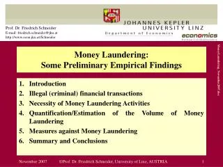Money Laundering: Some Preliminary Empirical Findings