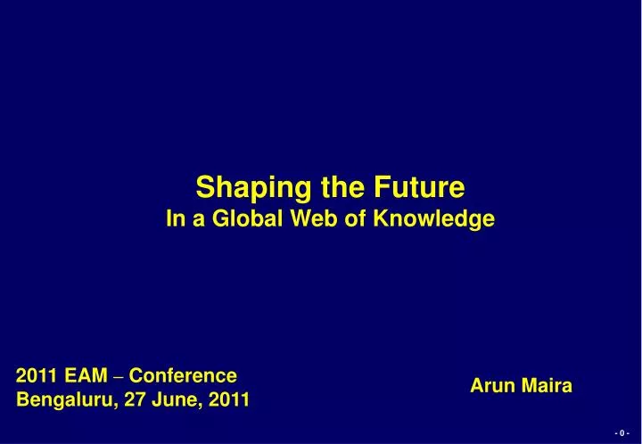 shaping the future in a global web of knowledge