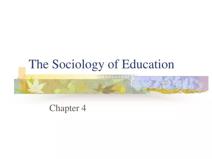 the sociology of education