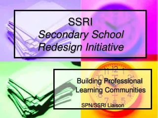SSRI Secondary School Redesign Initiative